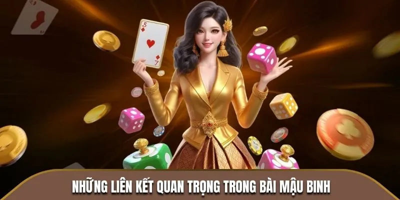 Những liên kết quan trọng trong bài Mậu Binh TA88