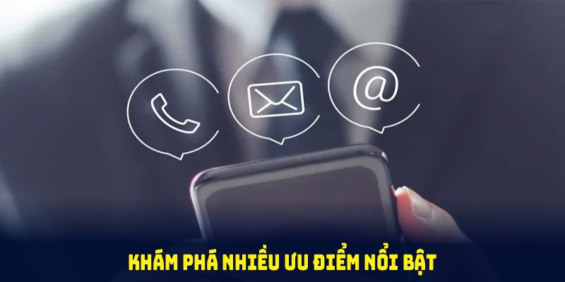 Khám phá nhiều ưu điểm nổi bật của kênh liên hệ TA88