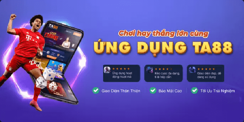 Tất cả quy định cần đáp ứng để tải app TA88 nhanh chóng